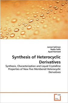 Synthesis of Heterocyclic Derivatives by Jumat Salimon - Paperback