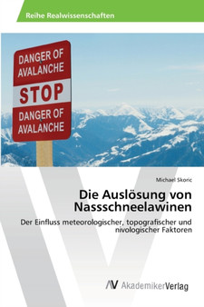 Die Auslosung von Nassschneelawinen by Michael Skoric - Paperback