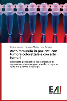 Autoimmunita in Pazienti Con Tumore Colorettale E Con Altri Tumori by Mancini Stefano - Paperback