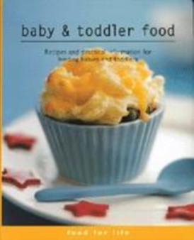 Food for Life: Baby & Toddler Food