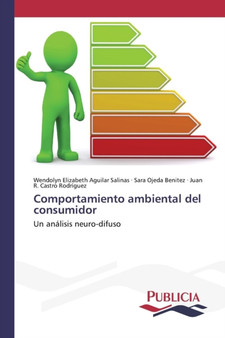 Comportamiento ambiental del consumidor by Wendolyn Elizabeth Aguilar Salinas - Paperback