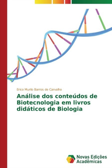 Analise dos conteudos de Biotecnologia em livros didaticos de Biologia by Carvalho Erico Murilo Barros de - Paperback Analise dos conteudos de Biotecnologia em livros didaticos de Biologia by Carvalho Erico Murilo Barros de - Paperback