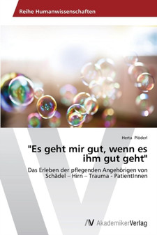 "Es geht mir gut, wenn es ihm gut geht" by Ploderl Herta - Paperback