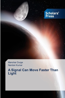 A Signal Can Move Faster Than Light by Manohar Durge - Paperback