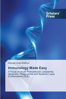 Immunology Made Easy by Antwi-Baffour Samuel - Paperback