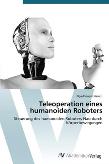Teleoperation eines humanoiden Roboters by Hamiti Ngadhenjim - Paperback