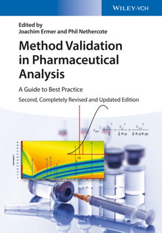 Method Validation in Pharmaceutical Analysis : A Guide to Best Practice by Joachim Ermer - Hardback