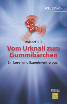 Vom Urknall zum Gummibarchen by Roland Full - Paperback