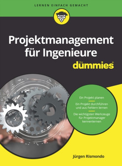 Projektmanagement fur Ingenieure fur Dummies by Jurgen Rismondo - Paperback