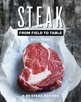 Steak : From Field to Table