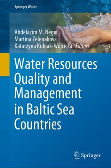 Water Resources Quality and Management in Baltic Sea Countries by Abdelazim M. Negm - Hardback