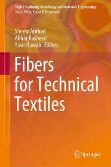Fibers for Technical Textiles by Sheraz Ahmad - Hardback
