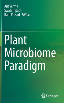 Plant Microbiome Paradigm by Ajit Varma - Hardback