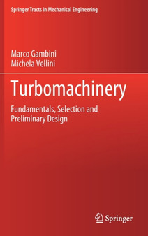 Turbomachinery : Fundamentals, Selection and Preliminary Design by Marco Gambini - Hardback