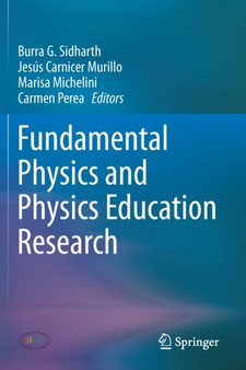 Fundamental Physics and Physics Education Research by Burra G. Sidharth - Paperback