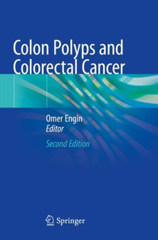 Colon Polyps and Colorectal Cancer by Omer Engin - Paperback