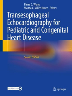 Transesophageal Echocardiography for Pediatric and Congenital Heart Disease by Pierre C. Wong - Paperback