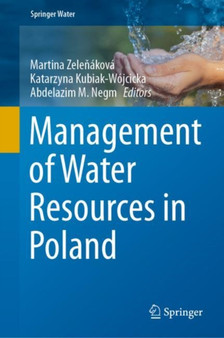 Management of Water Resources in Poland by Martina Zelenakova - Hardback