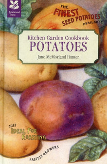 Kitchen Garden Cookbook: Potatoes