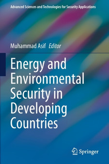 Energy and Environmental Security in Developing Countries by Muhammad Asif - Paperback