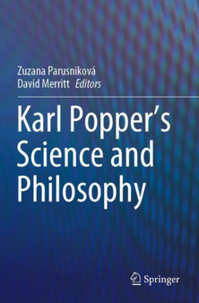 Karl Popper's Science and Philosophy by Zuzana Parusnikova - Paperback