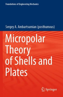 Micropolar Theory of Shells and Plates by Sergey A. Ambartsumian - Paperback
