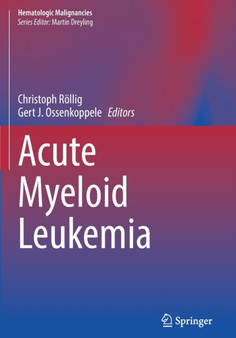 Acute Myeloid Leukemia by Christoph Roellig - Paperback