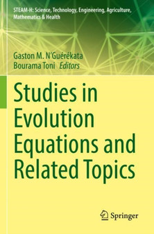 Studies in Evolution Equations and Related Topics by Gaston M. N'Guerekata - Paperback