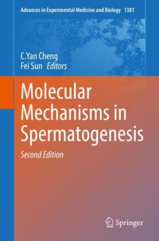 Molecular Mechanisms in Spermatogenesis : 1381 by C.Yan Cheng - Hardback