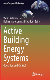 Active Building Energy Systems : Operation and Control by Vahid Vahidinasab - Hardback