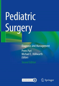 Pediatric Surgery : Diagnosis and Management by Prem Puri - Hardback