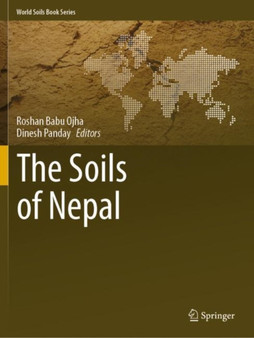 The Soils of Nepal by Roshan Babu Ojha - Paperback