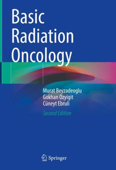 Basic Radiation Oncology by Murat Beyzadeoglu - Hardback