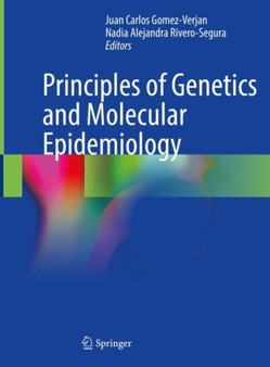 Principles of Genetics and Molecular Epidemiology by Juan Carlos Gomez-Verjan - Hardback