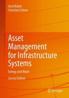 Asset Management for Infrastructure Systems : Energy and Water by Gerd Balzer - Hardback