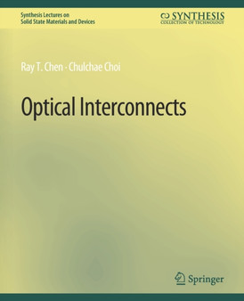 Optical Interconnects by Ray T. Chen - Paperback