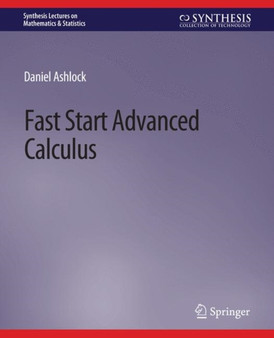 Fast Start Advanced Calculus by Daniel Ashlock - Paperback