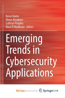 Emerging Trends in Cybersecurity Applications by Daimi Kevin Daimi - Paperback