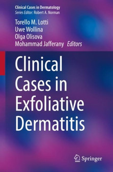 Clinical Cases in Exfoliative Dermatitis by Torello M. Lotti - Paperback