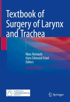 Textbook of Surgery of Larynx and Trachea by Marc Remacle - Hardback