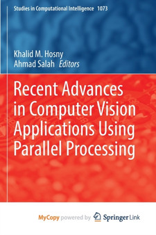 Recent Advances in Computer Vision Applications Using Parallel Processing by Hosny Khalid M. Hosny - Paperback