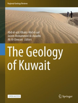 The Geology of Kuwait by Abd el-aziz Khairy Abd el-aal - Hardback