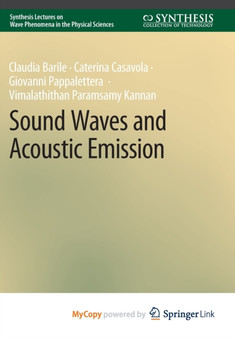 Sound Waves and Acoustic Emission by Barile Claudia Barile - Paperback