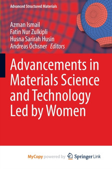 Advancements in Materials Science and Technology Led by Women by Ismail Azman Ismail - Paperback