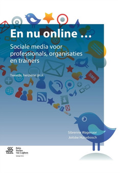 En NU Online ... : Sociale Media Voor Professionals, Organisaties En Trainers by Joitske Hulsebosch - Paperback