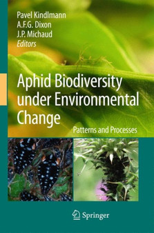 Aphid Biodiversity under Environmental Change : Patterns and Processes by Pavel Kindlmann - Hardback