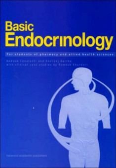 Basic Endocrinology: For Students of Pharmacy and Allied Health : For Students of Pharmacy and Allied Health by Andrzej Bartke - Paperback