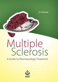 Multiple Sclerosis : A Guide to Pharmacologic Treatment by Daniel Ontaneda - Paperback