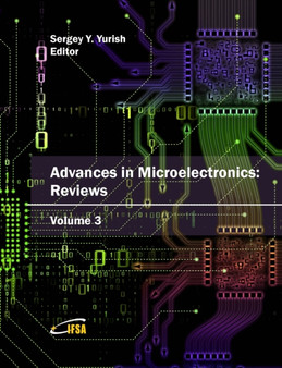 Advances in Microelectronics : Reviews, Vol. 3 by Sergey Yurish - Paperback