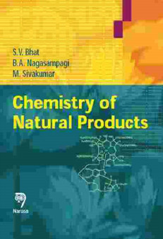 Chemistry of Natural Products by S.V. Bhat - Hardback